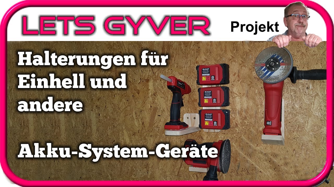 Perfekte Halterungen für Einhell, oder andere, Akku-System-Geräte