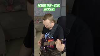 Power Trip - Soul Sacrifice #shorts #thrashmetal #metal #powertrip #guitarcover