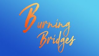 Miniatura de vídeo de "TheonlyLilHomie - Burning Bridges (Chapter 16/40)"