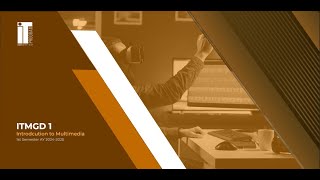 MODULE2:  Lesson1 & 2 - Introduction and Text Elements in Multimedia