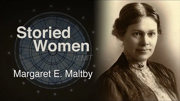 Storied Women of MIT: Margaret E. Maltby