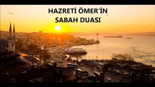 Hazreti Ömer'in sabah duası... Resimi