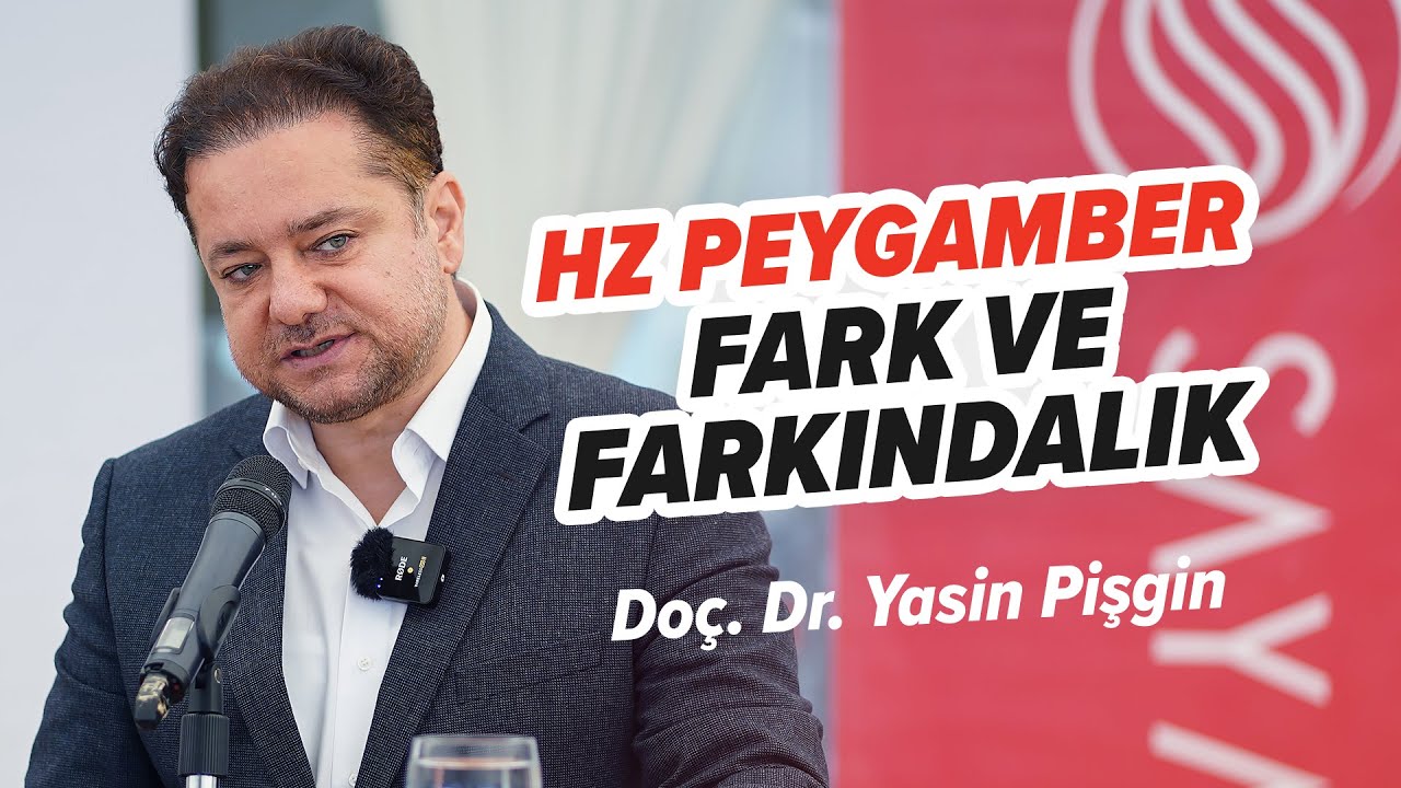 SAYADER Sağlık ve Yaşam Buluşmaları | Doç. Dr. Yaşin Pişgin - Hz Peygamber, Fark ve Farkındalık