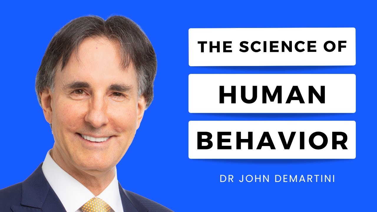 Understanding Human Behavior | Dr John Demartini - YouTube