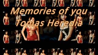 Tomas Heredia - Memories Of You