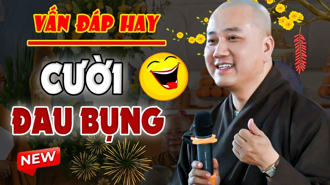 VẤN ĐÁP RẤT HAY - Câu Hỏi Vui Của Phật Tử 
