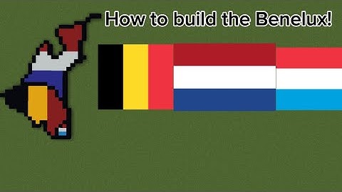 How to build the Benelux in Minecraft! | small scale