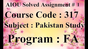AIOU Code 317 Solved Assignment No 1 Autumn 2023 | Baloch Academy