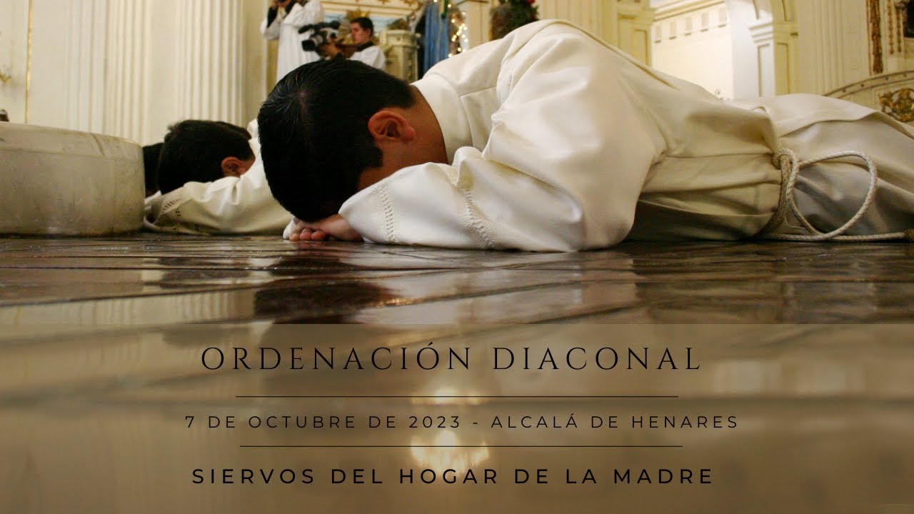 Ordenación diaconal - Parte 2 - Siervos del Hogar de la Madre - - YouTube
