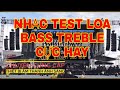 nhạc test loa hay bass lực chắc treble nhuyễn minh thể audio