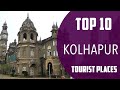 Top 10 best tourist places to visit in kolhapur  india  english