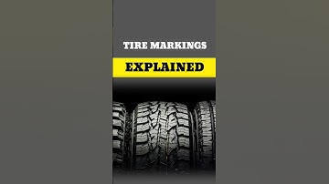 How to Read Car Tire Markings