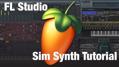 Sim Synth Tutorial (FL Studio)