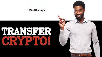 How To Transfer Crypto Out Of Wealthsimple (2025)