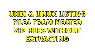 Unix & Linux: Listing files from nested zip files without extracting