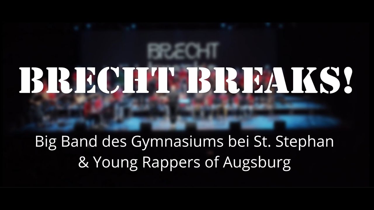 BRECHT BREAKS No.1 - Big Band St. Stephan feat. Young Rappers of Augsburg