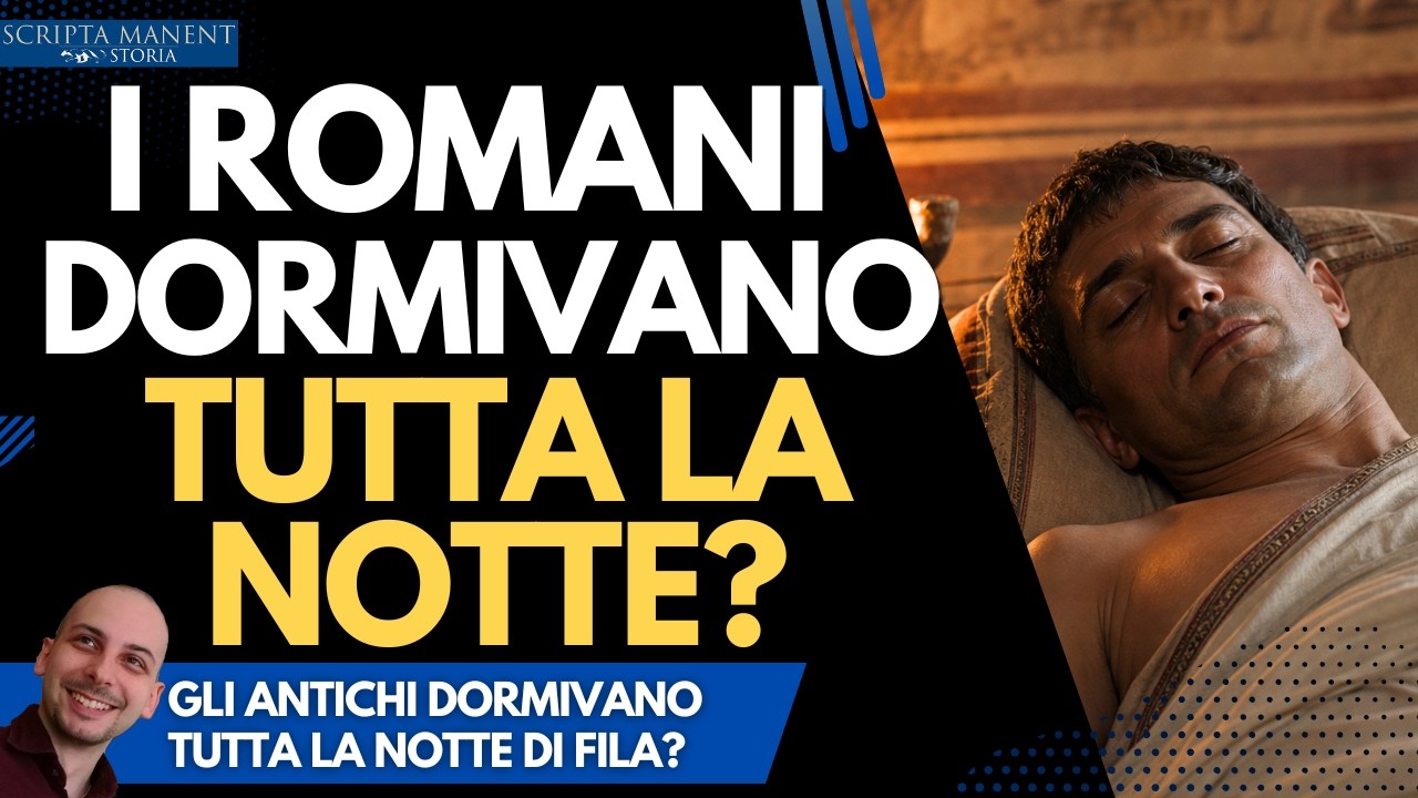 Gli antichi romani dormivano tutta la notte? Il sonno dei romani