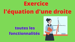 Exercice comprend toutes les fonctionnalités de l'équation d'une droite - تمارين في معادلة مستقيم