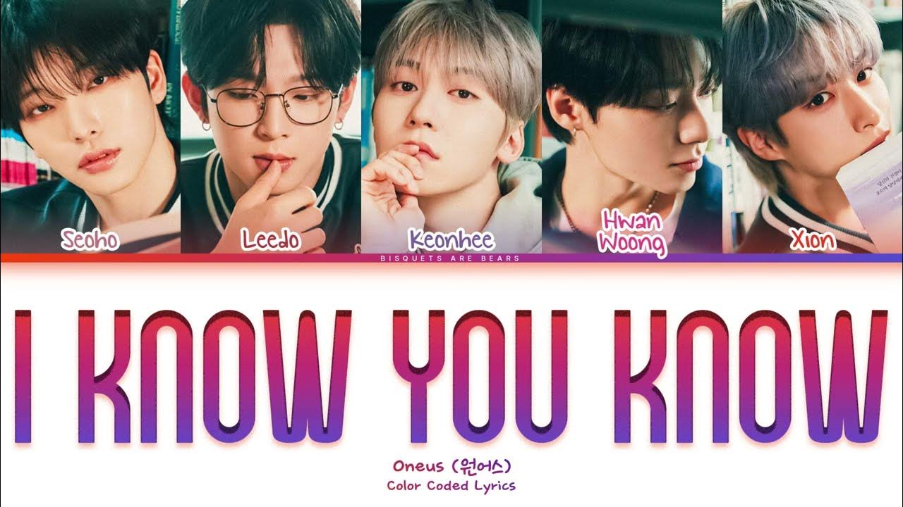 Oneus I Know You Know Color Coded Lyrics YouTube oneus-i-know-you-know-color-coded-lyrics-youtube