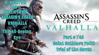 Assassins Creed Valhalla 100% Walkthrough Saint Guthlacs Point Trial of the Raven