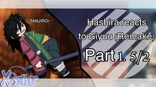 Hashira reacts to Giyuu || Part 1.5/2 || GL2 || KNY || Sanegiyuu || SET SPEED TO 2X!!
