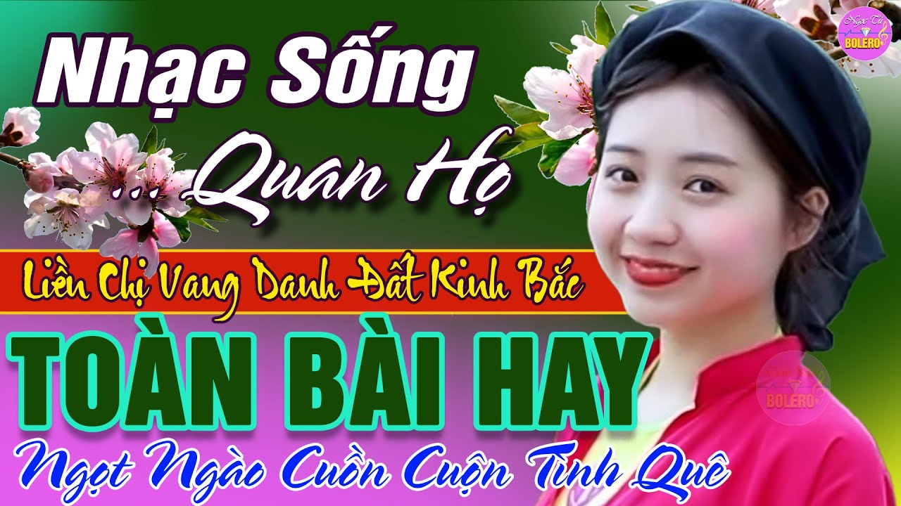 LK Nhạc Sống Quan Họ 2024 Hay Nhất ➤Dân Ca Quan Họ Hà Bắc Ngọt Ngào Cuồn Cuộn Tình Quê - Kim Cúc P32