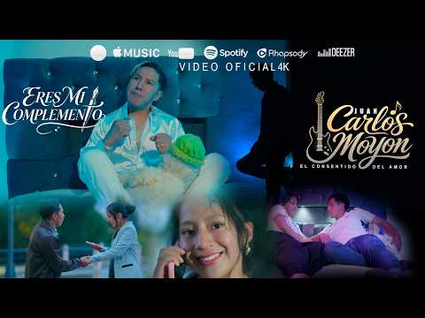 JUAN CARLOS MOYON - EL CONSENTIDO DEL AMOR - ( ERES MI COMPLEMENTO ) VIDEO OFICIAL 4K 2026