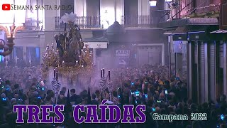 TRES CAÍDAS en Campana 2022 | audio: El Llamador