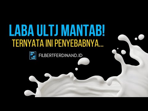 Prospek & Analisa Saham ULTJ 2023, Ternyata Ini Alasan Kenapa Labanya Naik!