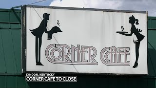 Corner Café in Lyndon to close after 40 years as owners prepare to step away