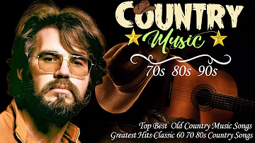 Greatest Old Country Music Of All Time Ever - Top 100 Classic Country Songs Of 60s 70s 80s 90s