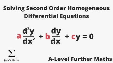 Solving Homogeneous Second Order Differential Equations | A-Level Further Maths