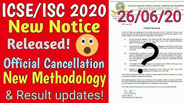 ICSE/ISC 2020 New Notice released ll Cisce declared official CANCELLATION ll Methodology & Result