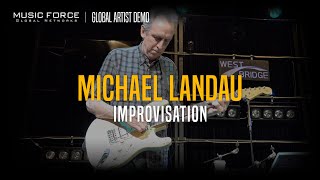 Fender Masterbuilt Michael Landau Signature Demo (feat. Michael Landau) - &#39;Improvisation&#39;