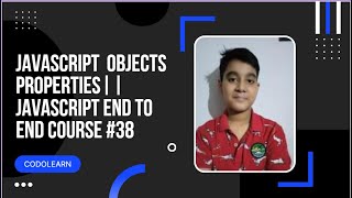 Javascript Objects Methods || JAVASCRIPT END TO END COURSE #39