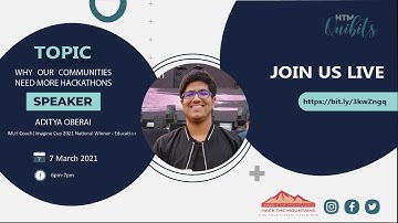 Why Our Communities Need More Hackathons || HTM 2. O Session-1 || Aditya Oberai