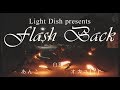 【ヲタ芸】Flash Back【Light Dish】