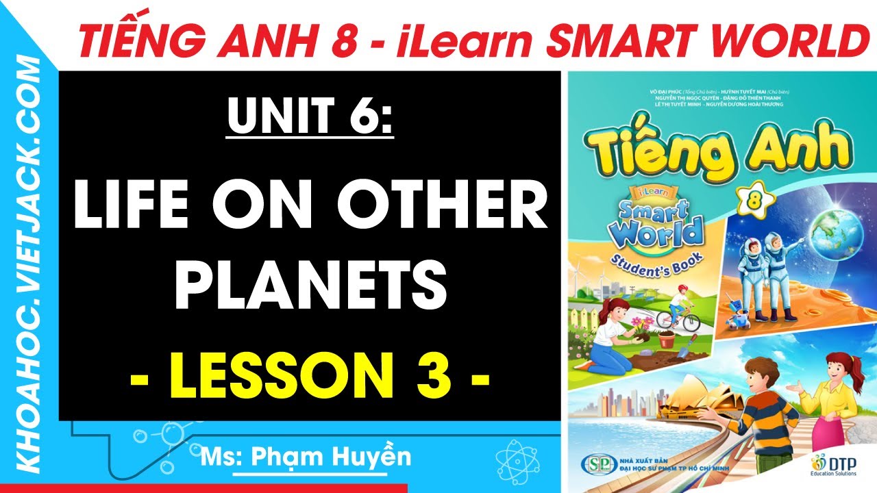 Tiếng Anh lớp 8 Unit 6: Lesson 3 - Trang 62, 63 | i-Learn Smart World ...