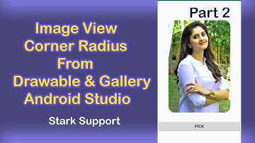 Image View Corner Radius From Drawable &  Gallery | without the library Part 2| Android Studio