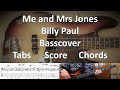 Billy paul me and mrs jones bass cover tabs score notation chords transcription