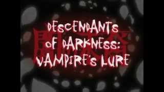 DESCENDANTS OF DARKNESS HOT CLIP - Opening Theme