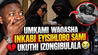 Umkami waqasha inkabi eyishlobo  Sami ukuth izongbulala😭😭😭