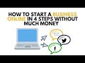 How to Start a Business Online in 4 Steps Without Much Money