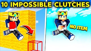 10 IMPOSSIBLE CLUTCHES IN MINECRAFT
