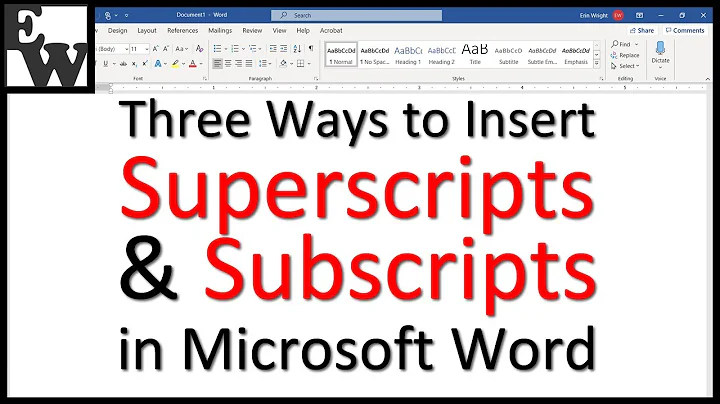 Three Ways to Insert Superscripts and Subscripts in Microsoft Word