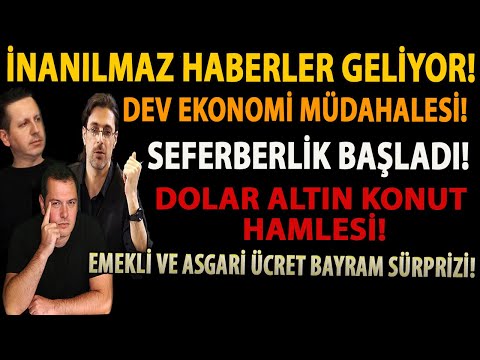 İNANILMAZ HABERLER GELİYOR! DEV EKONOMİ MÜDAHALESİ! SEFERBERLİK BAŞLADI! DOLAR ALTIN KONUT HAMLESİ!