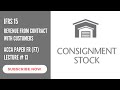 IFRS 15 FR Lecture # 13 | Consignment Inventory | Revenue From Contracts With Customers | Urdu