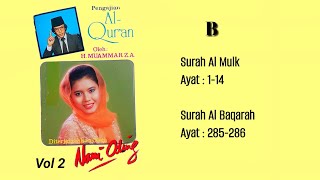 H Muammar ZA \u0026 Nani Oding Qs Al Mulk 1-14 Qs Al baqoroh 285-286 (Al Qur'an Terjemahan Vol 2 Part 2)
