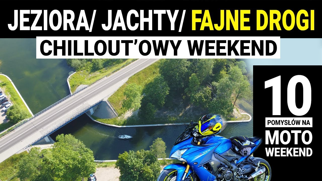 MIEJSCA PRZYJAZNE MOTOCYKLISTOM (odc. 5) | 10 pomysłów na MOTOweekend | Mazury