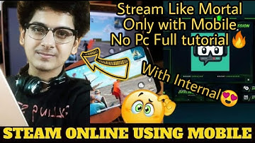 How To Stream Like Mortal and Dynamo only with mobile